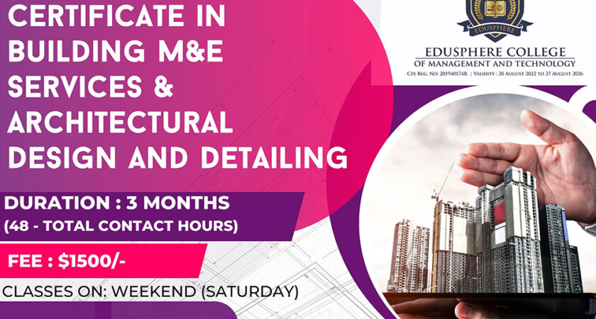 Certificate in Building M&E Services & Architectural Design and Detailing